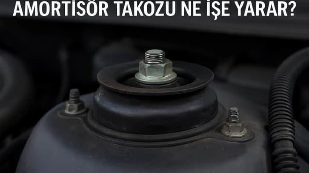Amortisör Takozu Ne İşe Yarar?