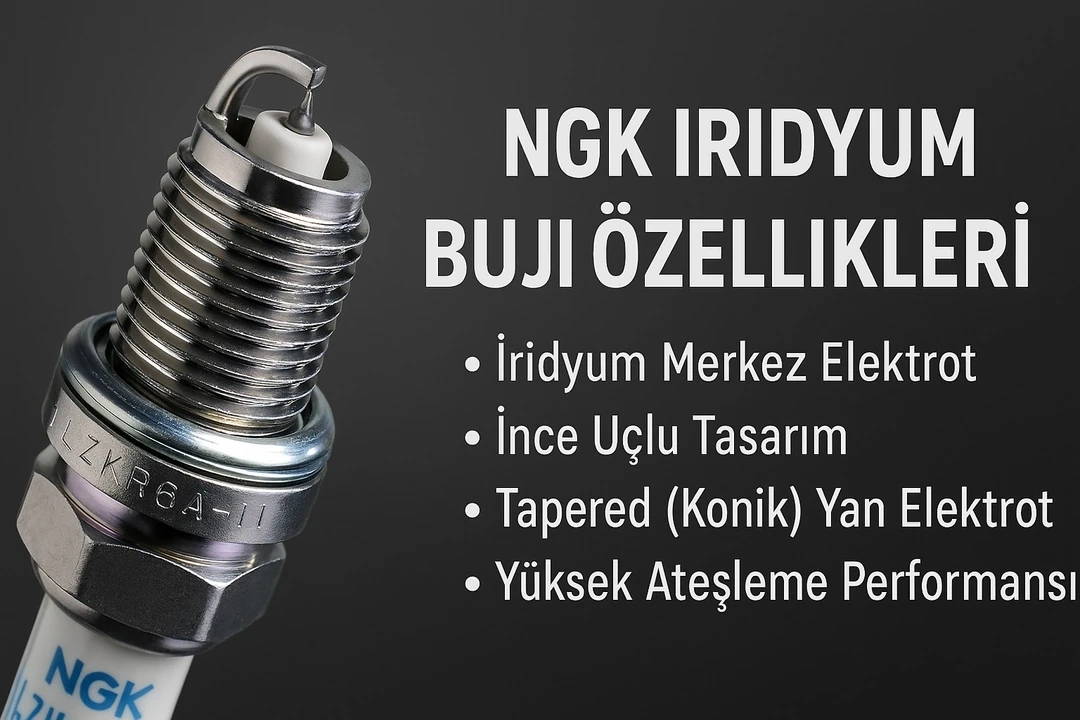 Ngk İridyum Buji Özellikleri