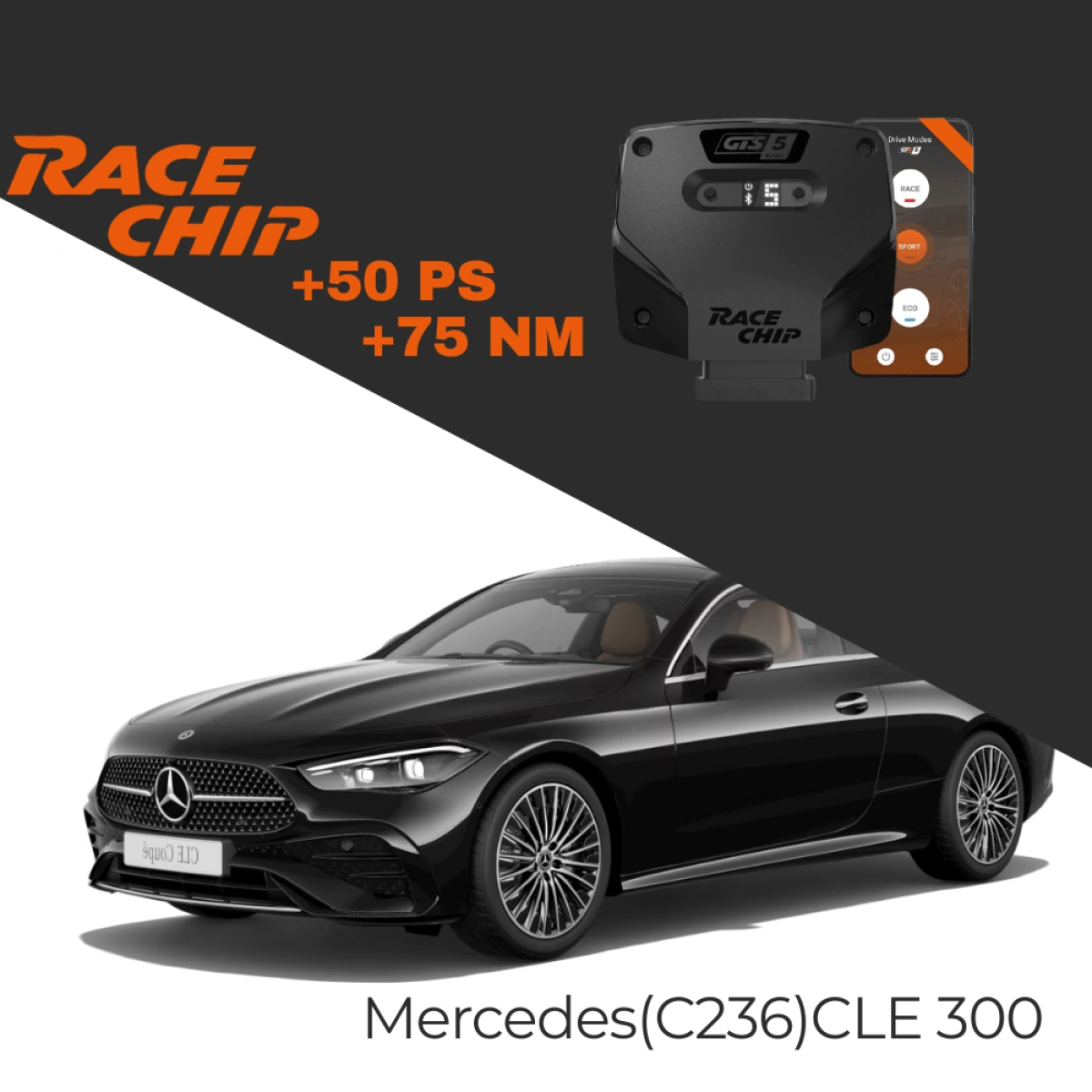 Race Chip Mercedes CLE Serisi (C236) CLE 300 2.0L 258 PS GTS 5 Black APP Bluetooth +50 PS +75 NM Tork Chip Tuning
