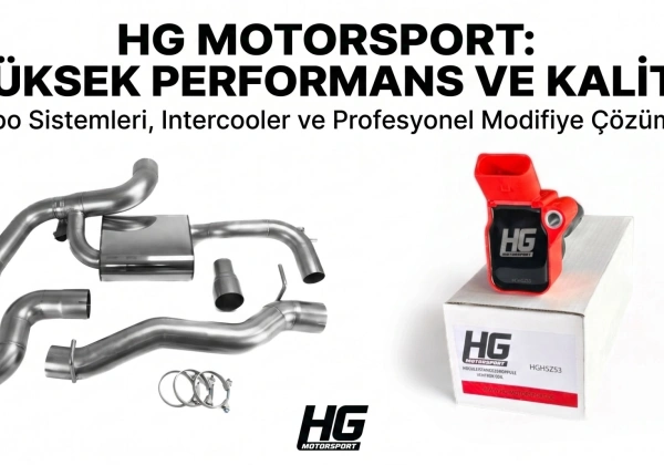 HG Motorsport Nedir? Kaliteli mi?