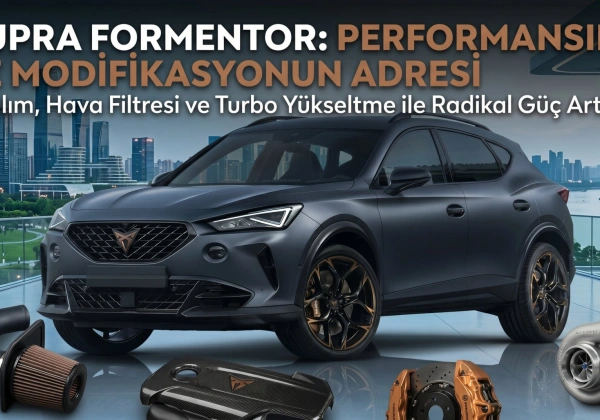 Cupra Formentor Modifiye ve Aksesuar Rehberi